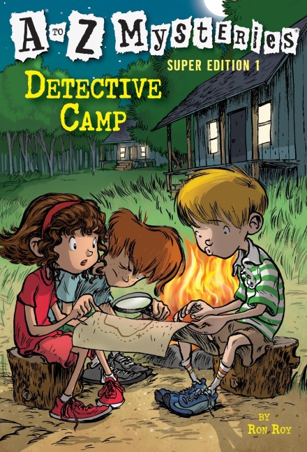 A to Z Mysteries Super Edition 1: Detective Camp - Ron Roy