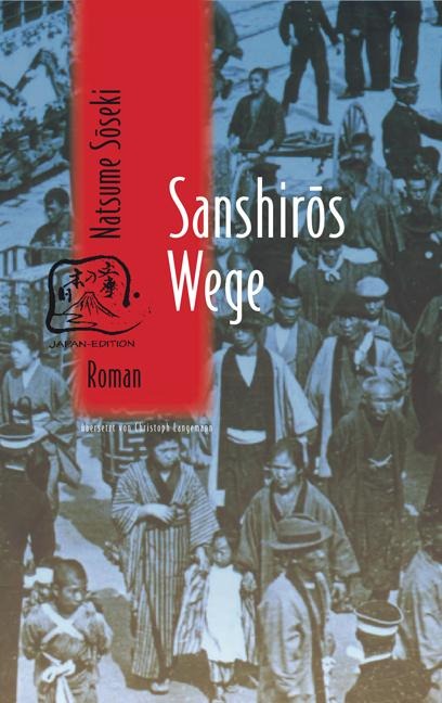 Sanshiros Wege - Soseki Natsume
