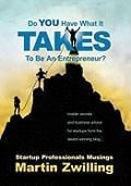 Cover-Bild zum Titel 'Do You Have What It Takes to Be an Entrepreneur?' von 'Martin C. Zwilling'