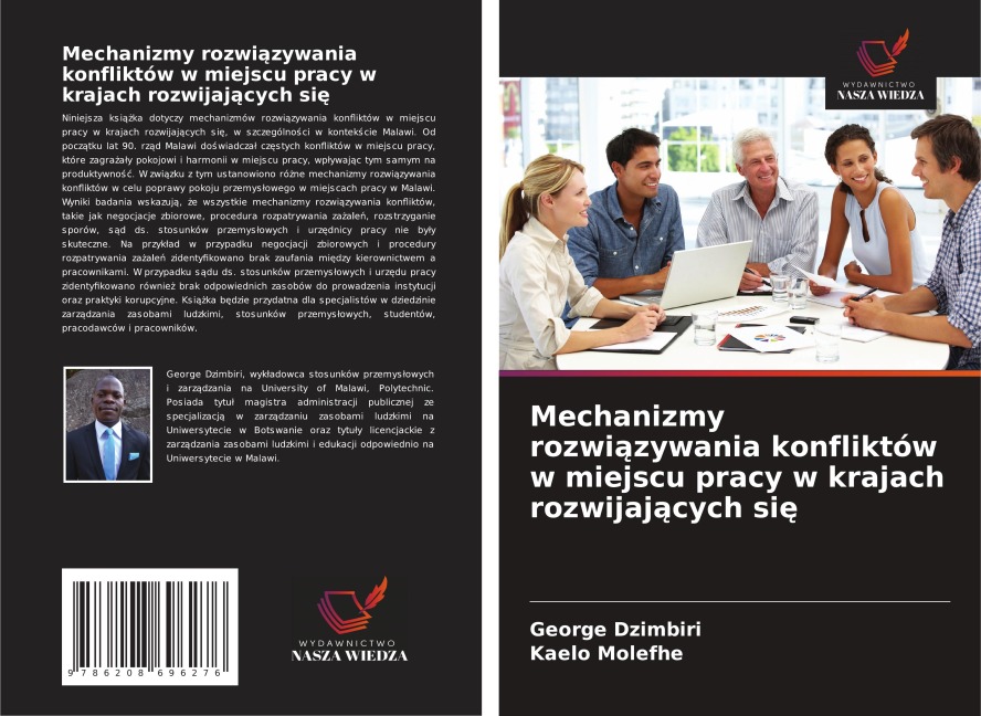 Mechanizmy rozwi¿zywania konfliktów w miejscu pracy w krajach rozwijaj¿cych si¿ - George Dzimbiri, Kaelo Molefhe