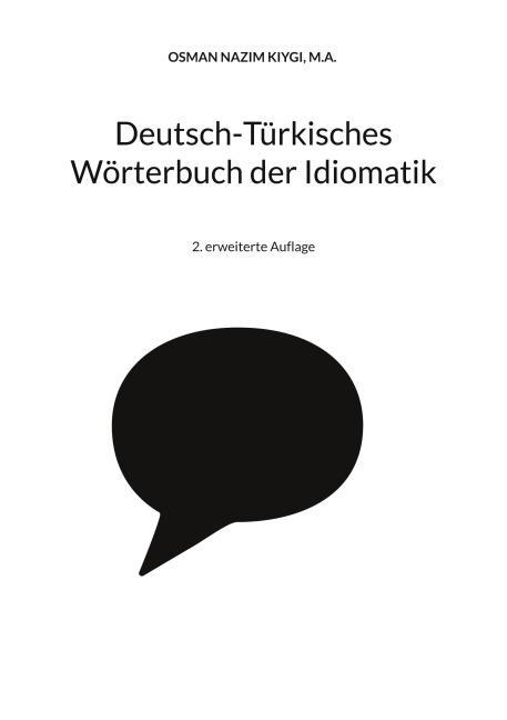 Deutsch-Türkisches Wörterbuch der Idiomatik - Nazim Kiygi
