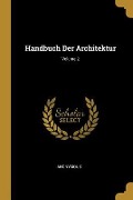 Cover-Bild zum Titel 'Handbuch Der Architektur; Volume 2' von 'Anonymous'
