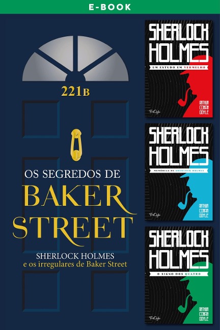 Os segredos de Baker Street - Arthur Conan Doyle