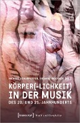 Cover-Bild zum Titel 'Körper(-lichkeit) in der Musik des 20. und 21. Jahrhunderts' von ''