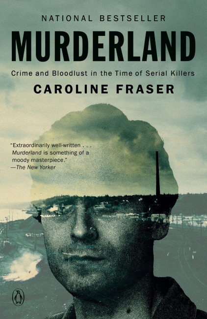 Murderland - Caroline Fraser