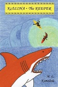 Cover-Bild zum Titel 'Kealoha: The Keeper (Book 1)' von 'M. L. Kamahele'