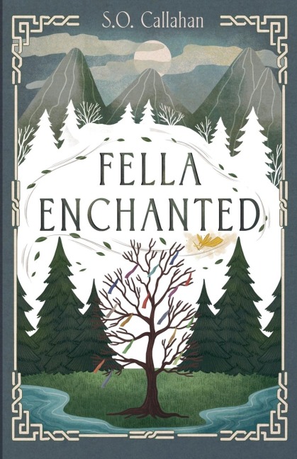 Fella Enchanted - S. O. Callahan