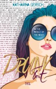 Cover-Bild zum Titel 'Drunk Text' von 'Katharina Gersch'