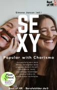 Cover-Bild zum Titel 'Sexy! Popular with Charisma' von 'Simone Janson'