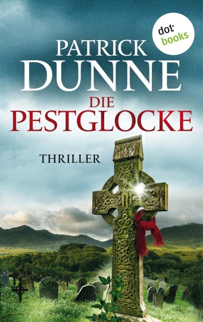 Die Pestglocke - Patrick Dunne