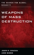 Cover-Bild zum Titel 'Weapons of Mass Destruction' von 'Joseph M. Siracusa, Aiden Warren'
