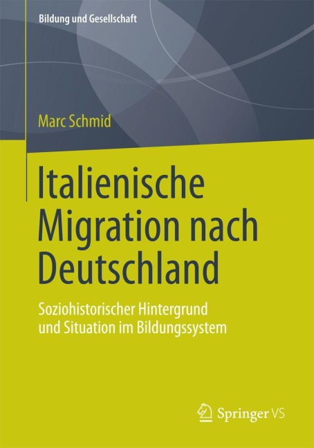 Italienische Migration nach Deutschland - Marc Schmid