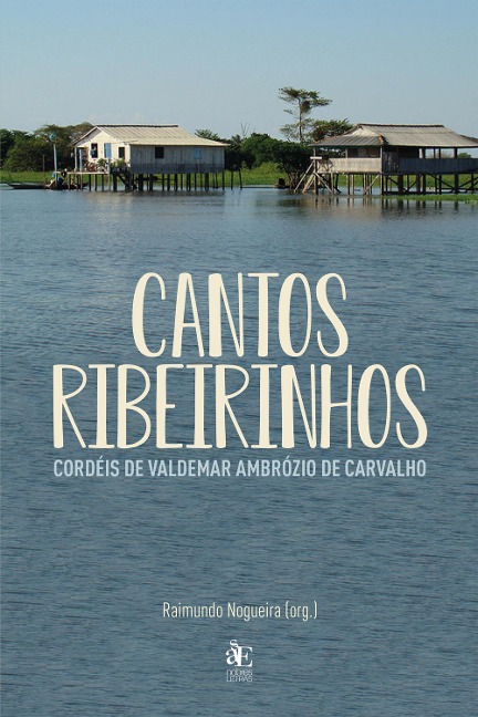 Cantos ribeirinhos - Raimundo Nogueira