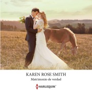 Cover-Bild zum Titel 'Matrimonio de verdad' von 'Karen Rose Smith'