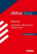 STARK AbiturSkript - Chemie - Niedersachsen - Birgit Schulze, Thomas Gerl