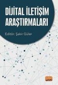 Cover-Bild zum Titel 'Dijital Iletisim Arastirmalari' von 'Zekeriya Kaya, Emrah Argin, M. Nejat Özüpek, Lütfiye Yasar, Ercan Aktan'