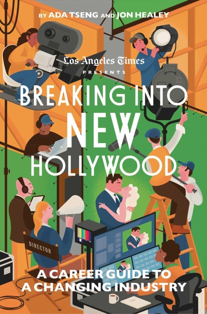 Breaking Into New Hollywood - The Los Angeles Times