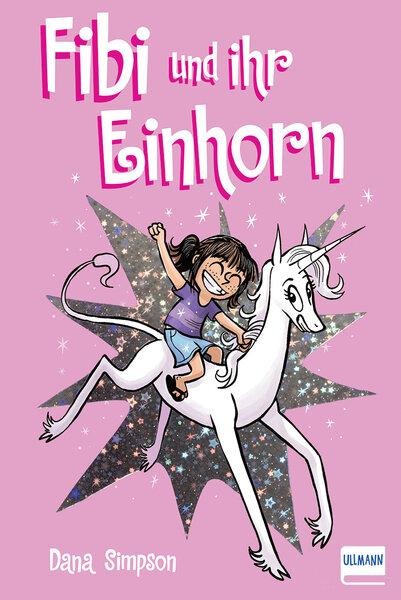 Fibi und ihr Einhorn (Bd. 1) - Dana Simpson