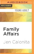 Family Affairs: Secrets of My Hollywood Life - Jen Calonita