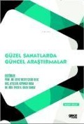 Cover-Bild zum Titel 'Güzel Sanatlar Güncel Arastirmalar' von 'Aysegül Koyuncu Okca'