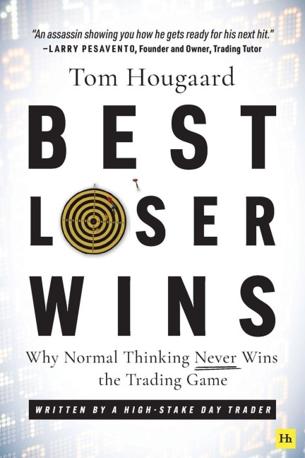 Best Loser Wins - Tom Hougaard