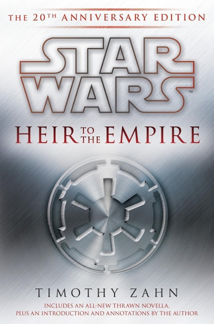 Heir to the Empire: Star Wars Legends - Timothy Zahn