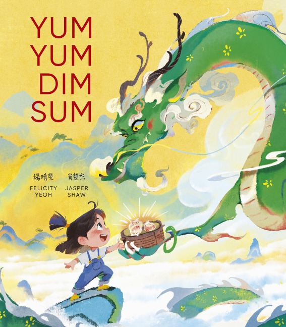 Yum Yum Dim Sum - Felicity Yeoh