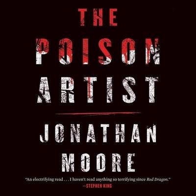The Poison Artist Lib/E - Jonathan Moore