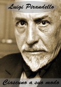 Cover-Bild zum Titel 'Ciascuno a suo modo' von 'Luigi Pirandello'