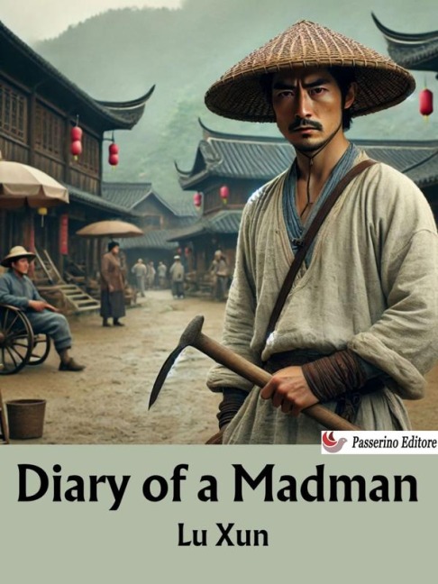 Diary of a Madman - Lu Xun