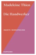 Cover-Bild zum Titel 'Die Handwerker' von 'Madeleine Thien'