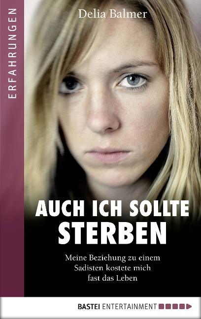 Auch ich sollte sterben - Delia Balmer