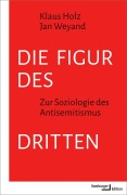 Cover-Bild zum Titel 'Die Figur des Dritten' von 'Klaus Holz, Jan Weyand'