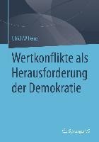 Wertkonflikte als Herausforderung der Demokratie - Ulrich Willems