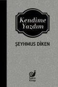 Cover-Bild zum Titel 'Kendime Yazdim' von 'Seyhmus Diken'
