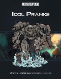 Cover-Bild zum Titel 'Idol Pranks' von 'Patrick Neff, Warren Hardell, Derek Harris'