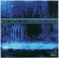 Cellar Groove - Tilden-Trio Webb