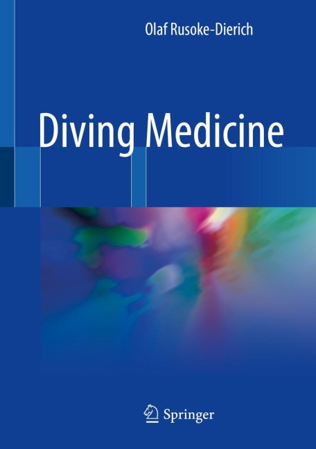 Diving Medicine - Olaf Rusoke-Dierich