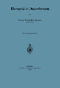 Cover-Bild zum Titel 'Eisenguß in Dauerformen' von 'Friedrich Janssen'