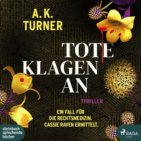 Tote klagen an - A. K. Turner