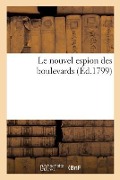 Cover-Bild zum Titel 'Le nouvel espion des boulevards' von 'Sans Auteur'