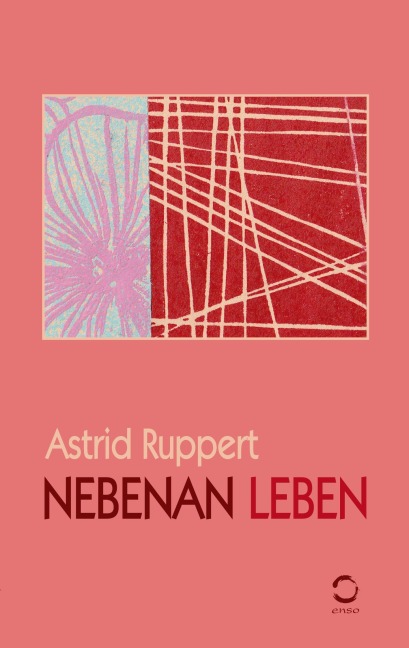 Nebenan Leben - Astrid Ruppert