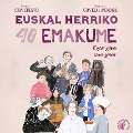Cover-Bild zum Titel 'Euskal Herriko 40 emakume' von 'Cira Crespo'