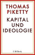 Kapital und Ideologie - Thomas Piketty