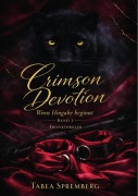 Cover-Bild zum Titel 'Crimson Devotion - Wenn Hingabe beginnt' von 'Tabea Spremberg'