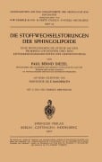 Cover-Bild zum Titel 'Die Stoffwechselstörungen der Sphingolipoide' von 'P. B. Diezel'