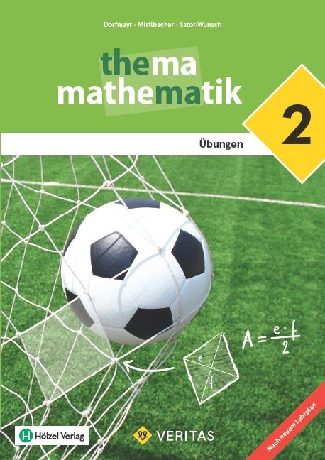 Thema Mathematik - Unterstufe - Übungen - 6 - Übungsaufgaben - Lehrplan 2023 - 