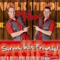 Cover-Bild zum Titel 'Servus,liebe Freunde!' von 'Volx Tirol'