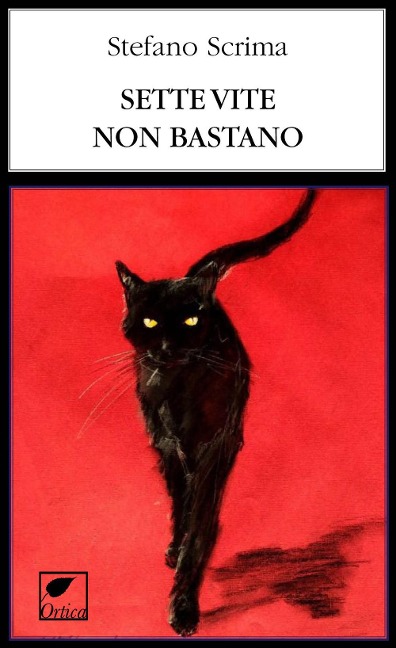 Sette vite non bastano - Stefano Scrima