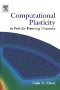 Cover-Bild zum Titel 'Computational Plasticity in Powder Forming Processes' von 'Amir Khoei'